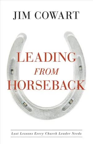Leading From Horseback